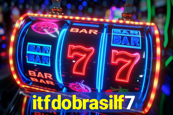 itfdobrasilf7