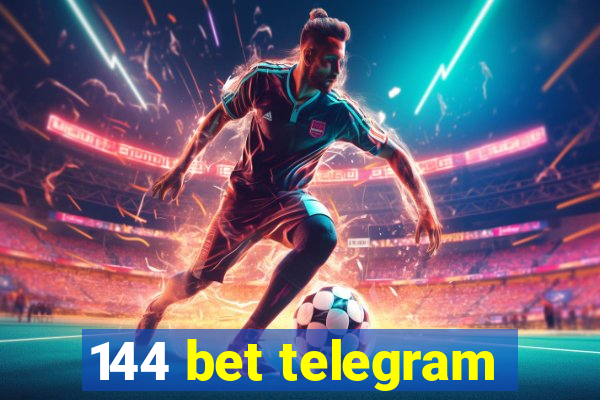 144 bet telegram