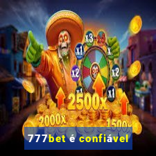 777bet é confiável