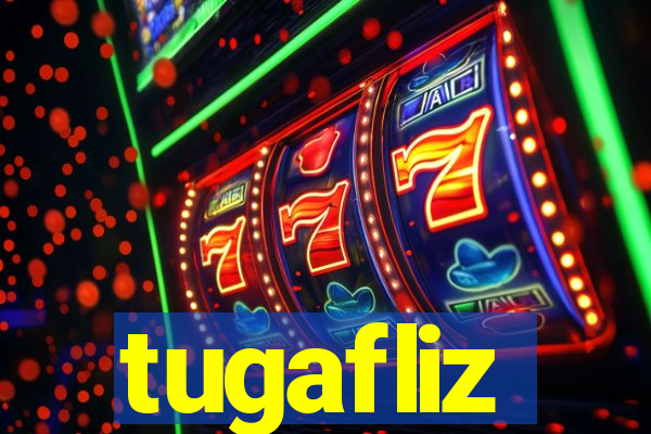 tugafliz