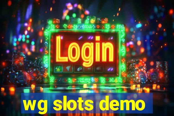 wg slots demo