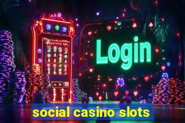 social casino slots