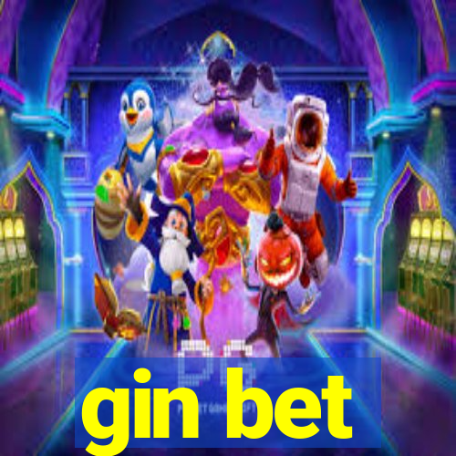 gin bet