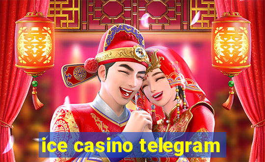 ice casino telegram