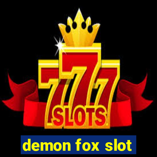 demon fox slot