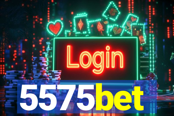 5575bet