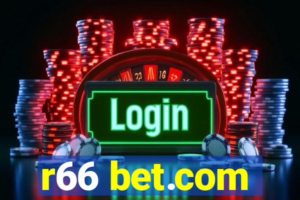 r66 bet.com