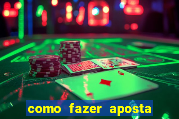 como fazer aposta jogo do bicho