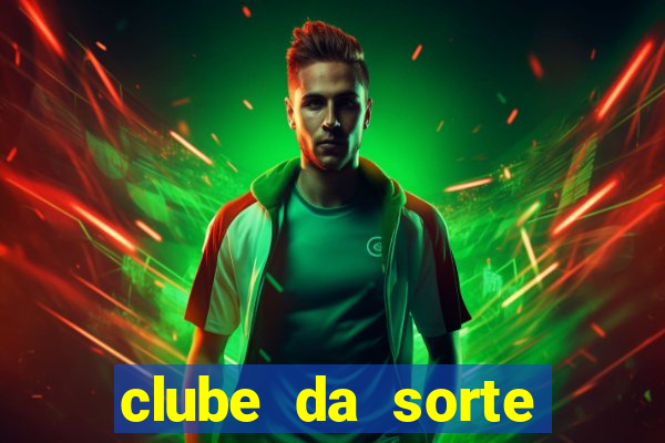 clube da sorte aposta ganha