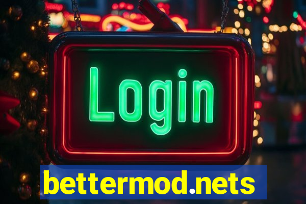 bettermod.nets