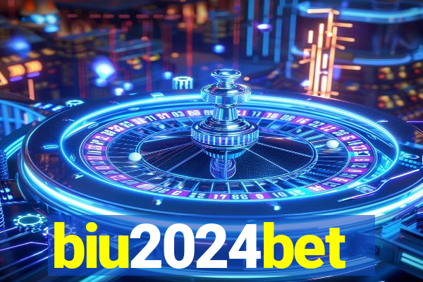 biu2024bet