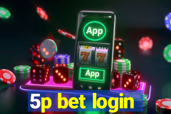 5p bet login