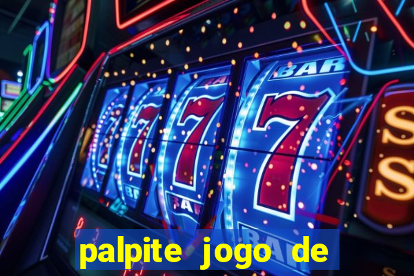 palpite jogo de futebol hoje