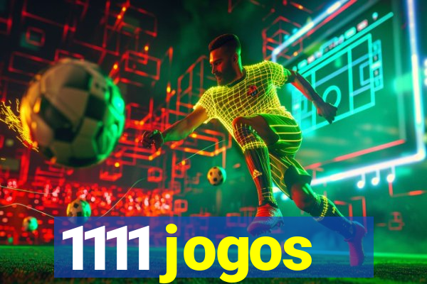 1111 jogos