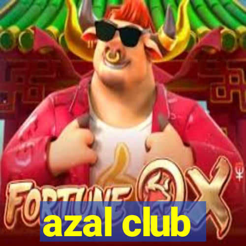 azal club