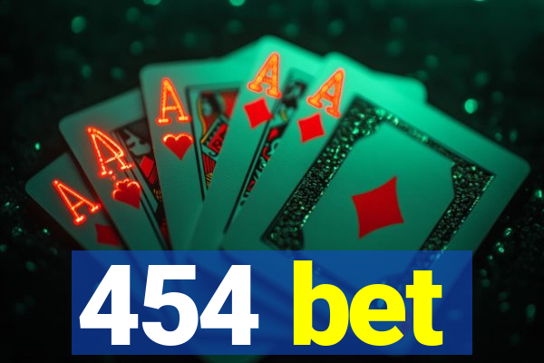 454 bet