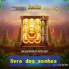 livro dos sonhos jogo do bicho