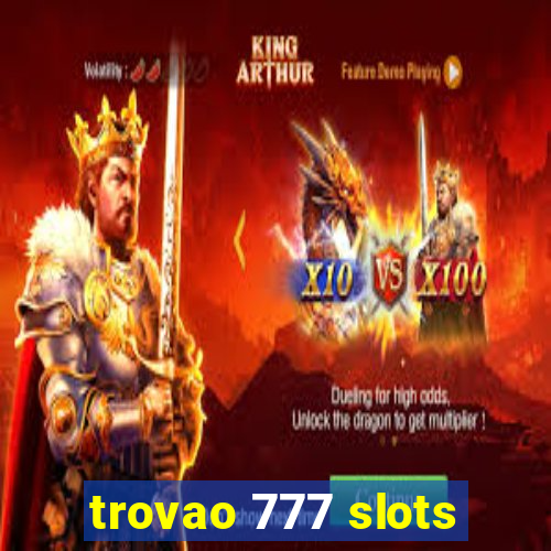 trovao 777 slots