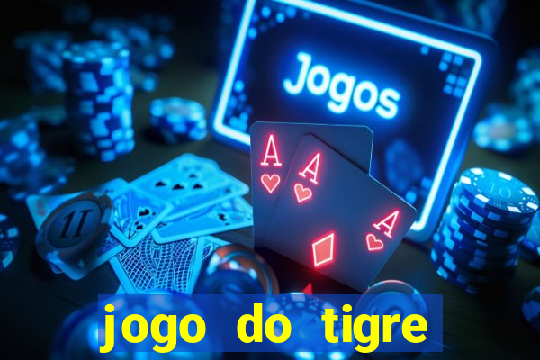 jogo do tigre aposta de 1 real