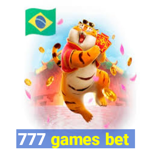 777 games bet