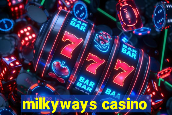 milkyways casino