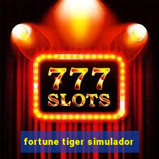 fortune tiger simulador