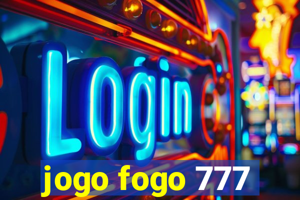 jogo fogo 777