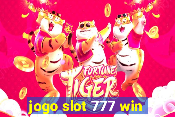 jogo slot 777 win