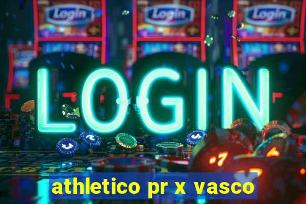 athletico pr x vasco