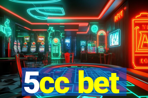 5cc bet