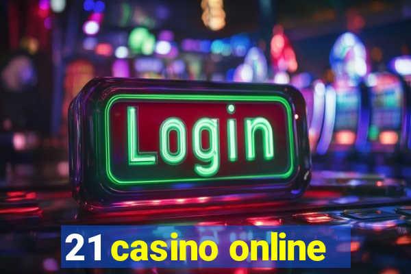 21 casino online