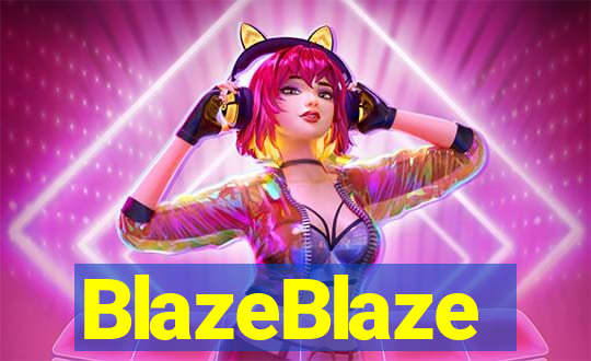 BlazeBlaze