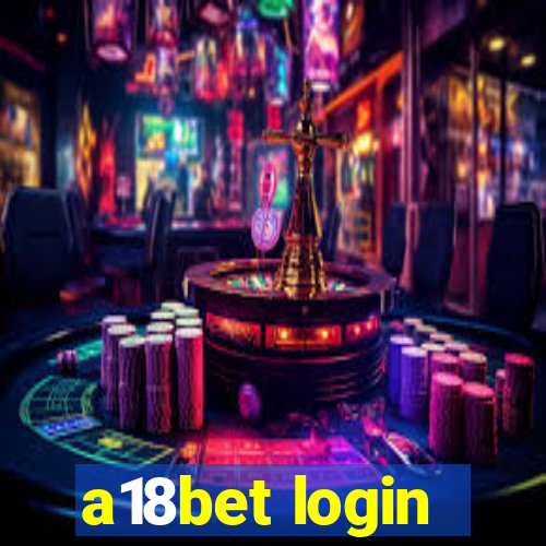 a18bet login