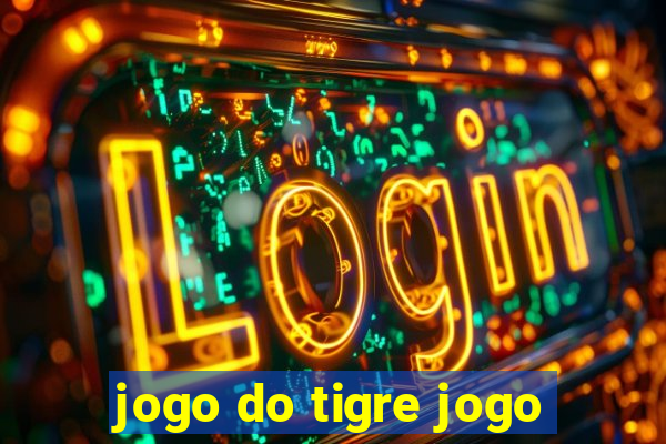 jogo do tigre jogo