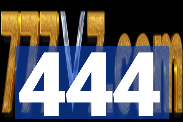 444