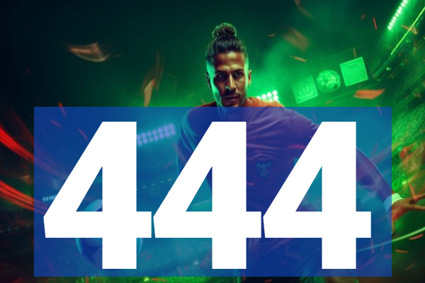 444