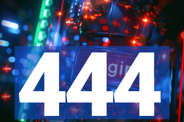 444