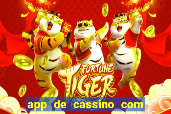 app de cassino com b?nus grátis