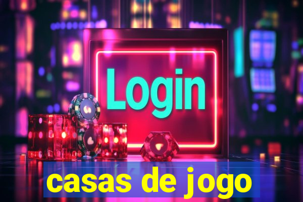 casas de jogo