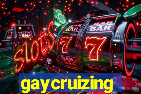 gaycruizing