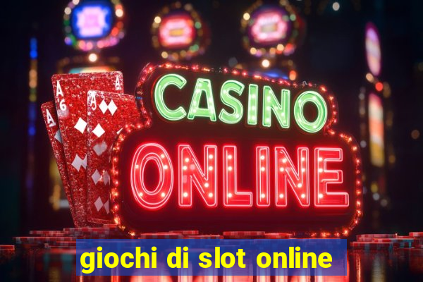 giochi di slot online