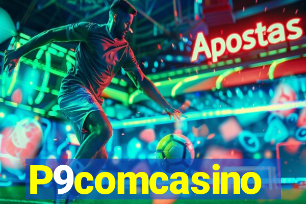 P9comcasino