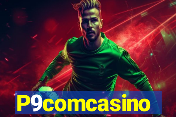 P9comcasino