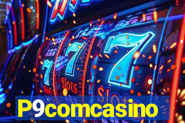 P9comcasino