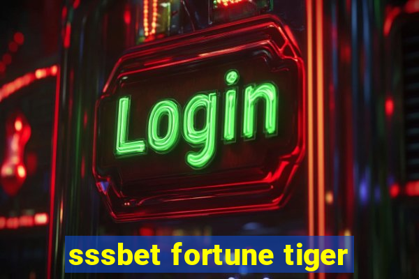 sssbet fortune tiger