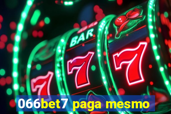 066bet7 paga mesmo