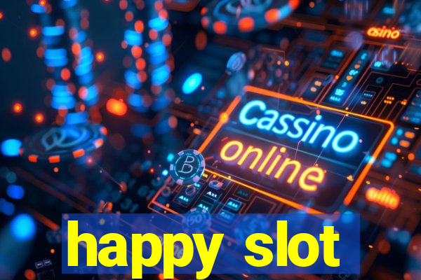 happy slot