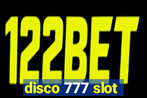 disco 777 slot