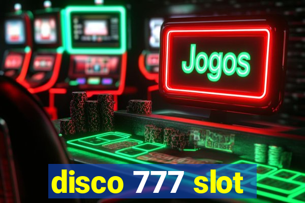 disco 777 slot