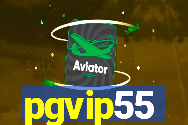 pgvip55